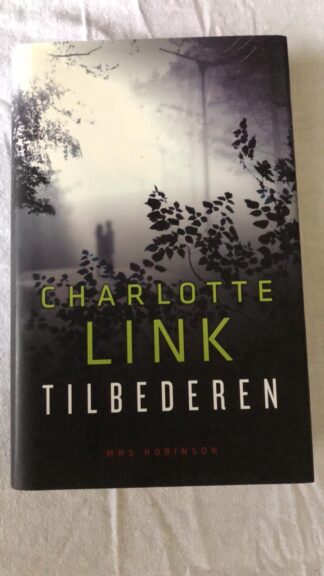 Tilbederen (Charlotte Link) Hardback