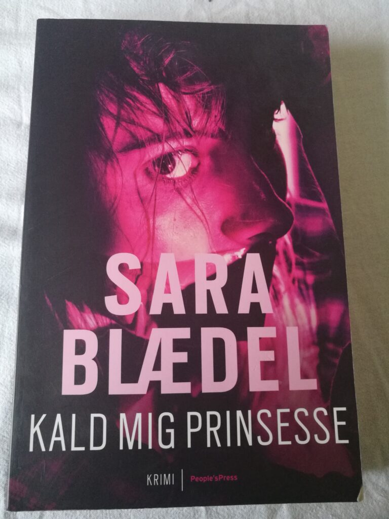 Kald mig prinsesse (Sara Blædel) Papperback
