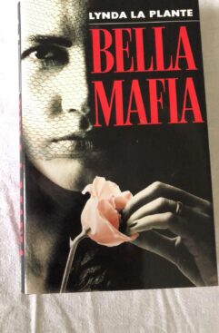 Bella Mafia (lynda La Plante) HardBack