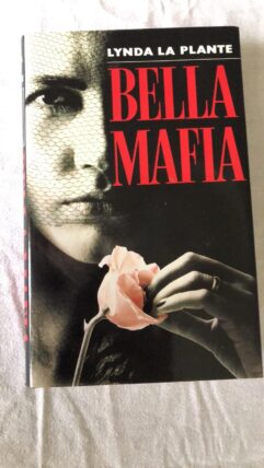 Bella Mafia (lynda La Plante) HardBack