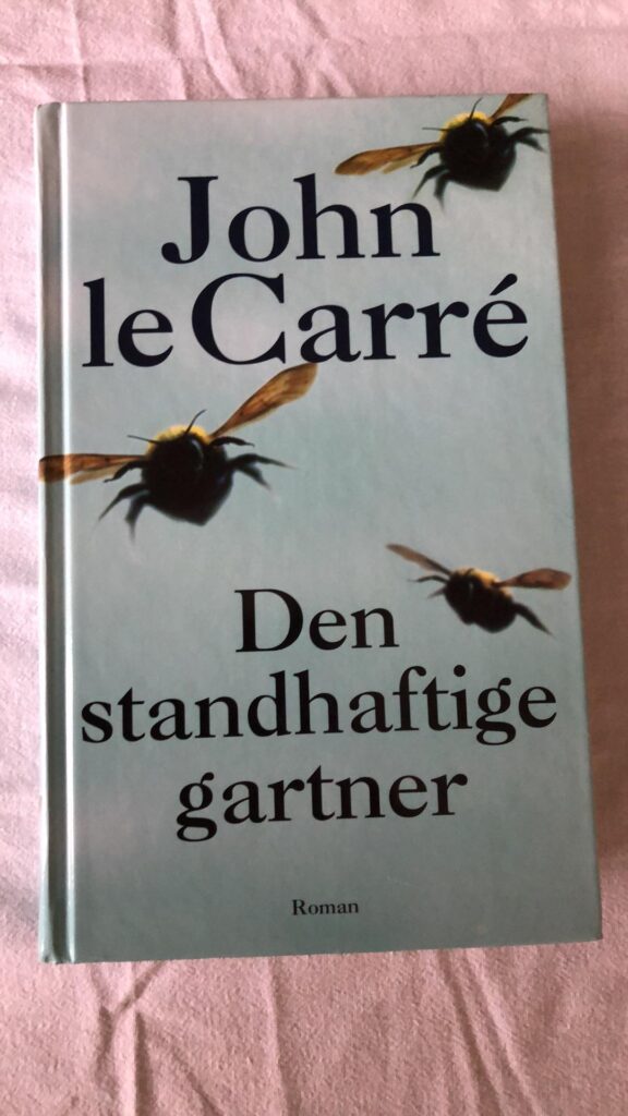 Den Standhaftige Gartner (John leCarré) Hardback